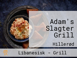 Adam's Slagter Grill