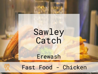 Sawley Catch