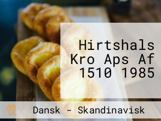 Hirtshals Kro Aps Af 1510 1985