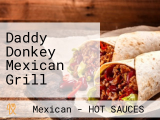 Daddy Donkey Mexican Grill