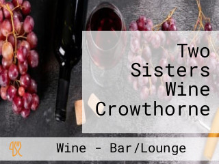 Two Sisters Wine Crowthorne