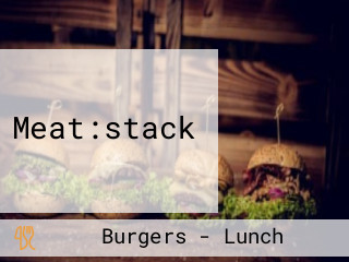 Meat:stack