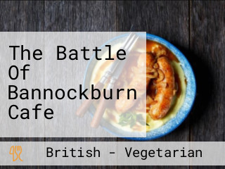 The Battle Of Bannockburn Cafe