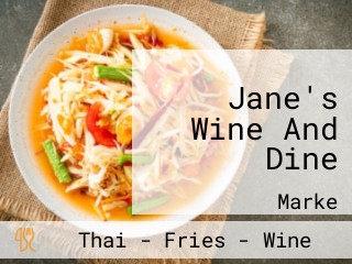 Jane's Wine And Dine