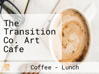 The Transition Co. Art Cafe