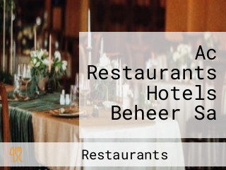 Ac Restaurants Hotels Beheer Sa