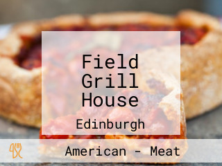 Field Grill House