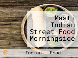 Masti Indian Street Food Morningside