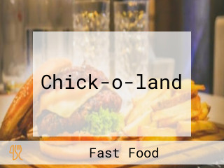 Chick-o-land
