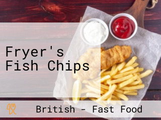Fryer's Fish Chips