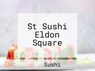 St Sushi Eldon Square
