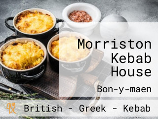 Morriston Kebab House