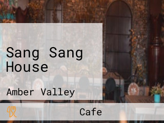 Sang Sang House