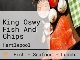 King Oswy Fish And Chips