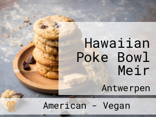 Hawaiian Poke Bowl Meir