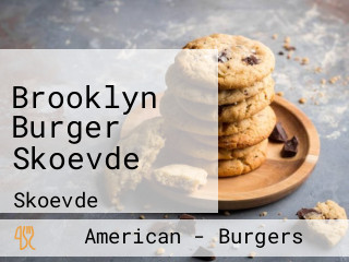 Brooklyn Burger Skoevde