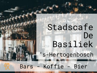 Stadscafe De Basiliek