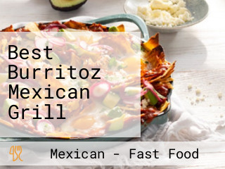 Best Burritoz Mexican Grill