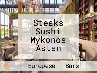 Steaks Sushi Mykonos Asten