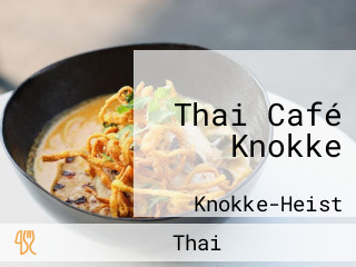 Thai Café Knokke