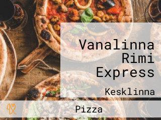 Vanalinna Rimi Express