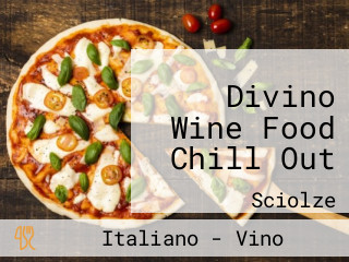 Divino Wine Food Chill Out