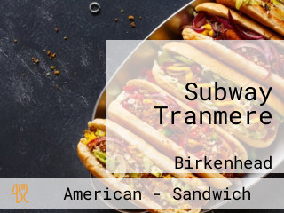 Subway Tranmere