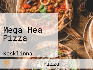 Mega Hea Pizza