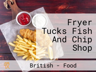 Fryer Tucks Fish And Chip Shop