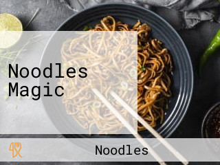 Noodles Magic