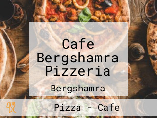 Cafè Bergshamra Pizzeria