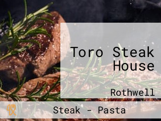 Toro Steak House