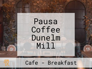 Pausa Coffee Dunelm Mill