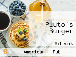 Pluto’s Burger