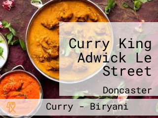 Curry King Adwick Le Street