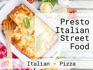 Presto Italian Street Food
