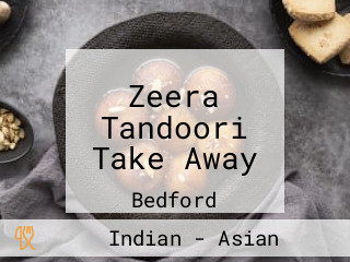 Zeera Tandoori Take Away