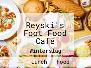 Reyski's Foot Food Café