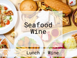 Seafood Wine