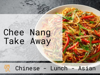 Chee Nang Take Away