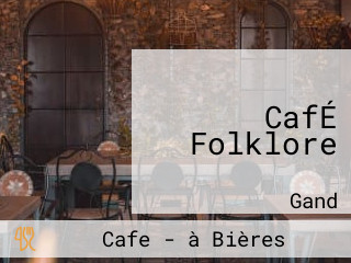 CafÉ Folklore