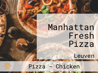 Manhattan Fresh Pizza
