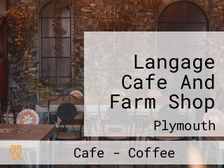 Langage Cafe And Farm Shop