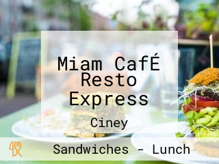 Miam CafÉ Resto Express
