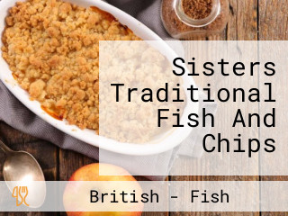 Sisters Traditional Fish And Chips