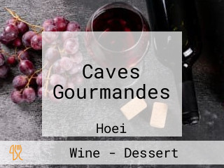 Caves Gourmandes