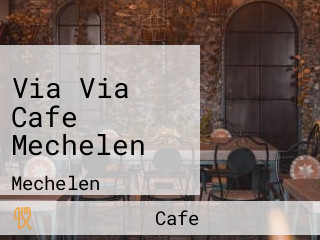 Via Via Cafe Mechelen