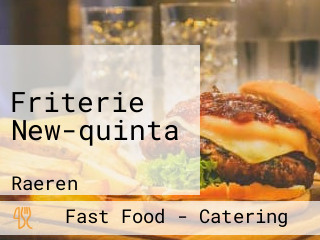 Friterie New-quinta