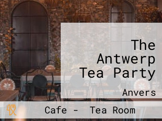 The Antwerp Tea Party