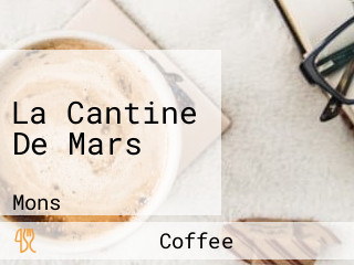 La Cantine De Mars